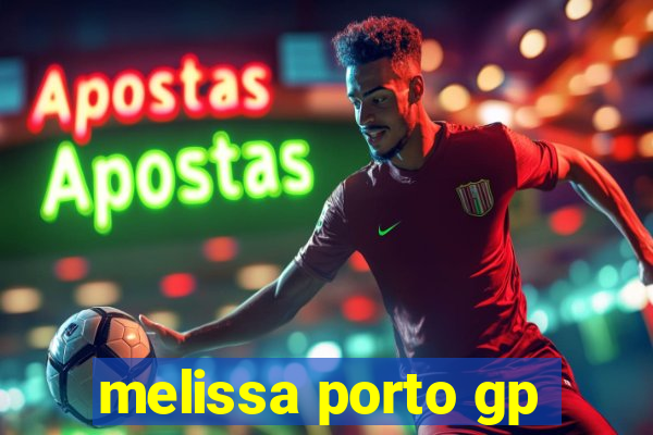 melissa porto gp